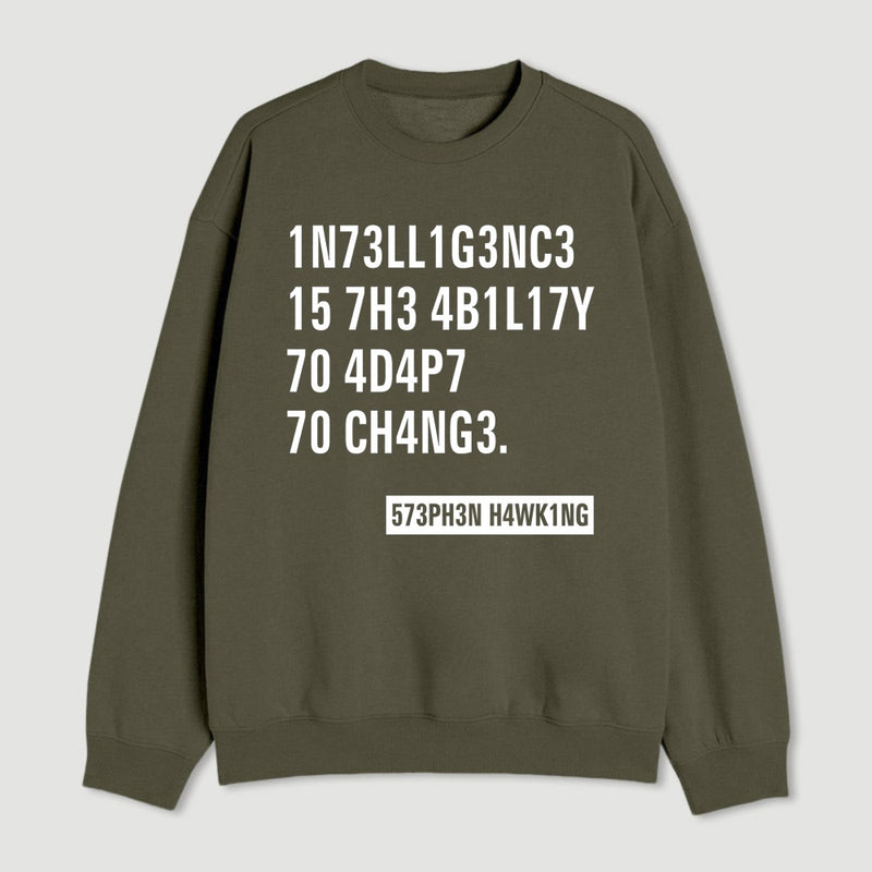 Intelligence Stephen Hawking Science Nerd Sweatshirt