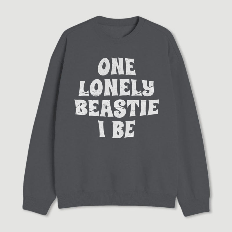 One Lonely Beastie I Be Geek Sweatshirt