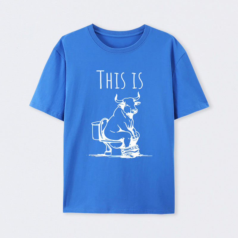 This Is Bull On Toilet Pure Cotton Short Sleeve T-Shirt