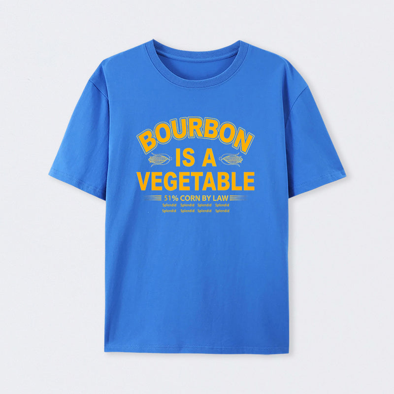 Bourbon Is A Vegetable 51 Percent Corn By Law Pure Cotton Short Sleeve T-Shirt