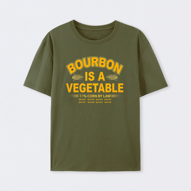 Bourbon Is A Vegetable 51 Percent Corn By Law Pure Cotton Short Sleeve T-Shirt
