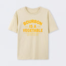 Bourbon Is A Vegetable 51 Percent Corn By Law Pure Cotton Short Sleeve T-Shirt