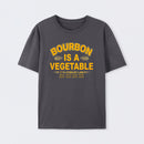 Bourbon Is A Vegetable 51 Percent Corn By Law Pure Cotton Short Sleeve T-Shirt