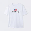 Two Fiddy Short Sleeve T-Shirt