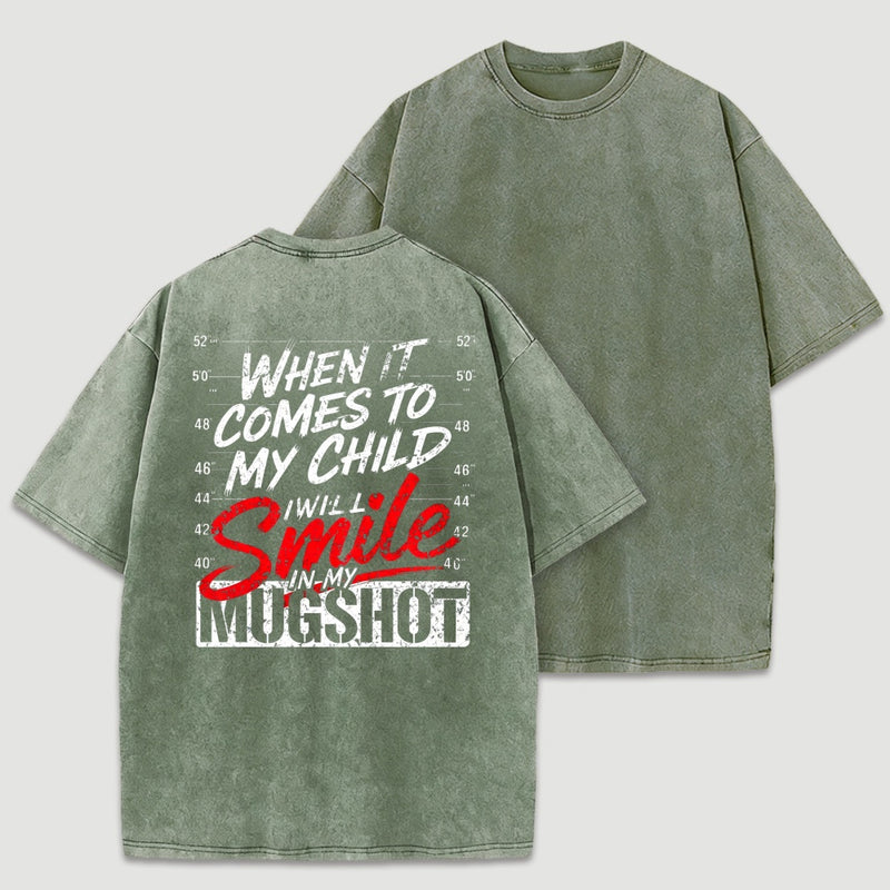 When It Comes To My Child Protective Parent Bold Graphic T-Shirt