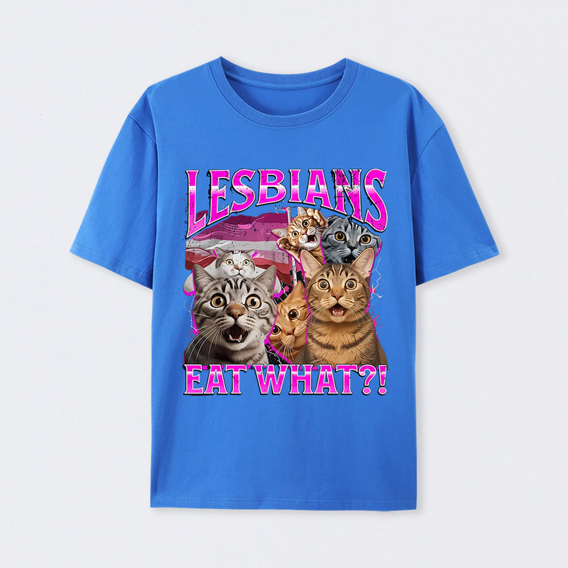 Lesbians Eat What Funny Cat T-Shirt