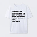 Retro Funny For Brother Dear Brother I To Find Ever Sibling T-Shirt