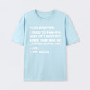 Retro Funny For Brother Dear Brother I To Find Ever Sibling T-Shirt