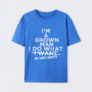 I Do What My Wife Wants Husband Gift T-Shirt