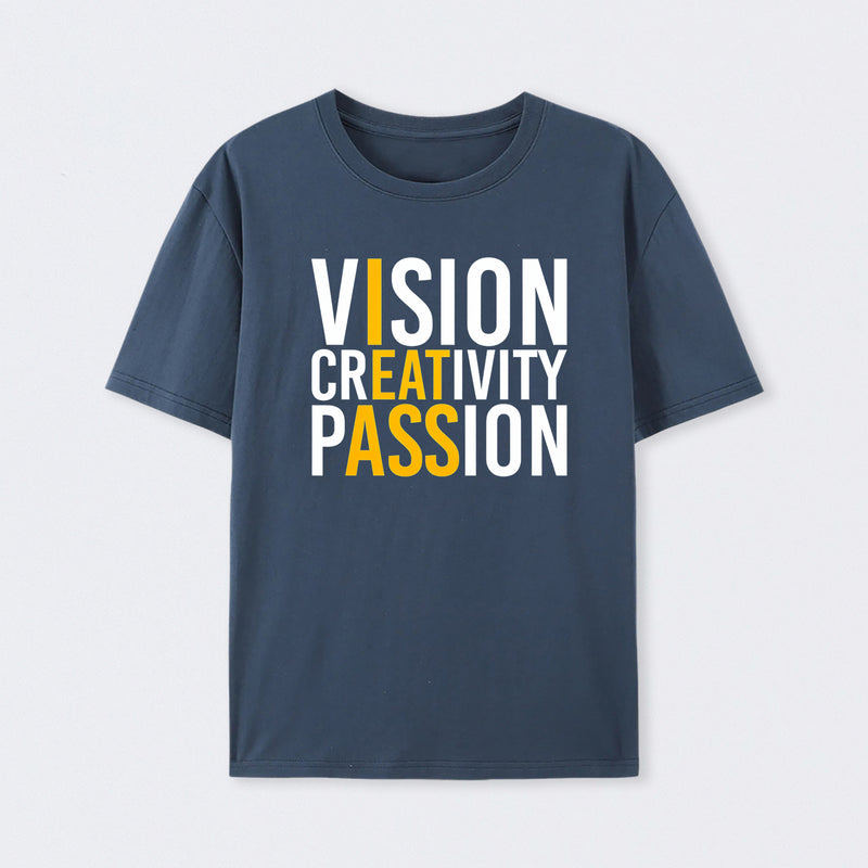 Vision Creativity Passion Funny Print T-Shirt