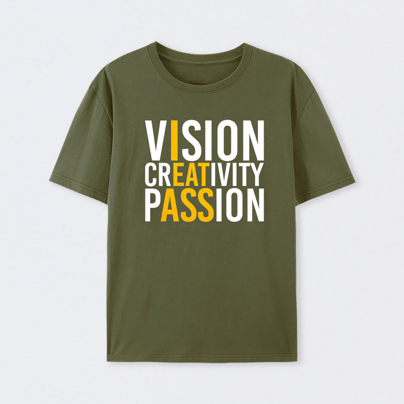 Vision Creativity Passion Funny Print T-Shirt