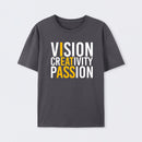 Vision Creativity Passion Funny Print T-Shirt