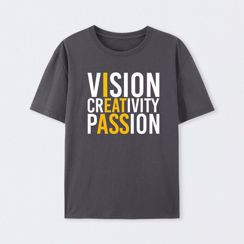 Vision Creativity Passion Funny Print T-Shirt