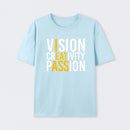 Vision Creativity Passion Funny Print T-Shirt