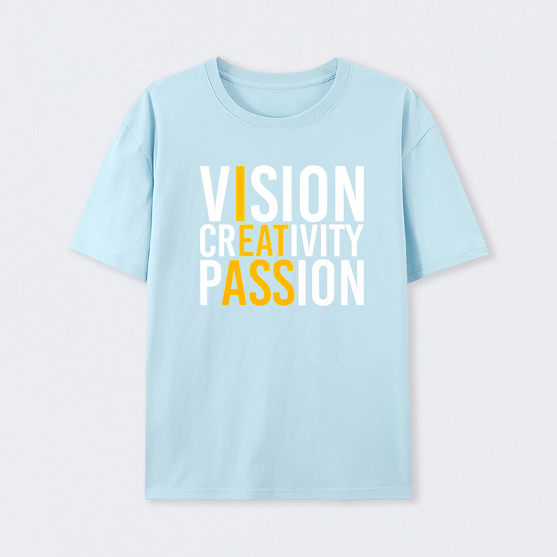 Vision Creativity Passion Funny Print T-Shirt