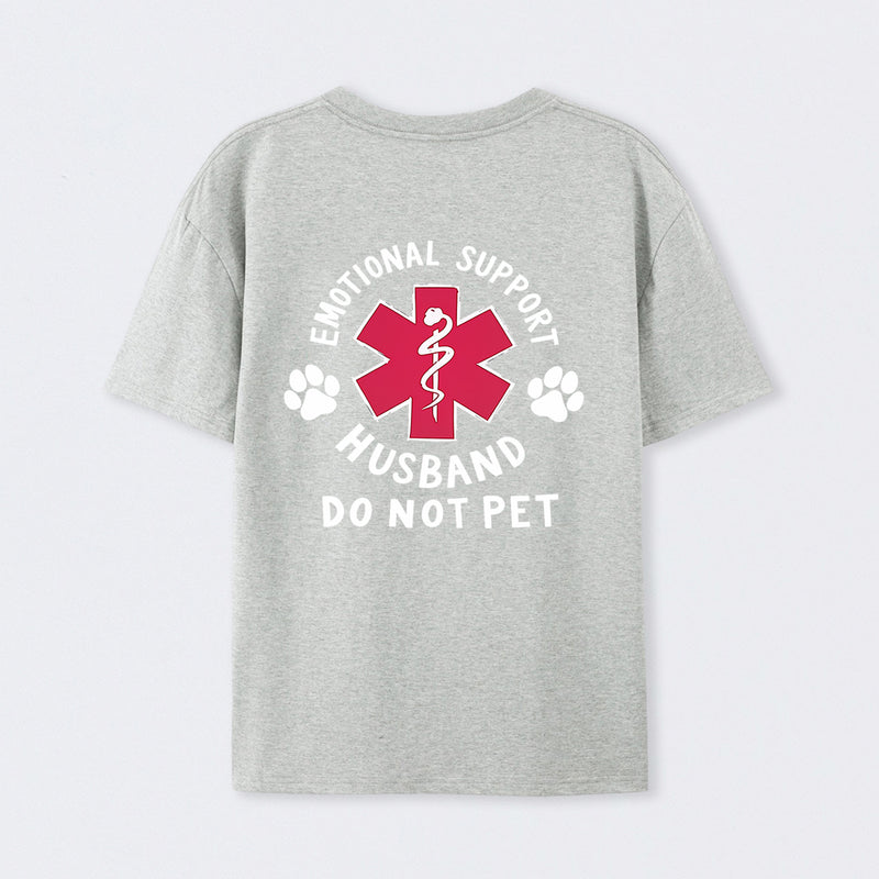 Emotional Support Husband T-Shirt