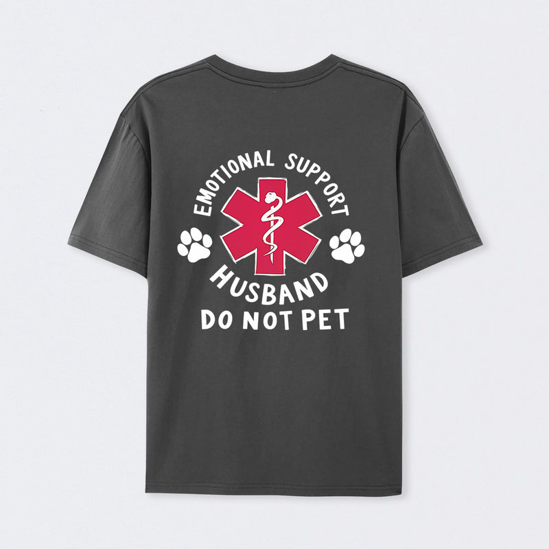 Emotional Support Husband T-Shirt