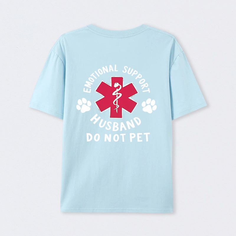 Emotional Support Husband T-Shirt