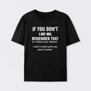 If You Don't Like Me Graphic T-Shirt