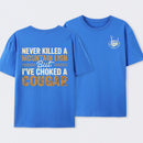 Never Killed A Mountain Lion But I Have Choked A Cougar Funny Quote T-Shirt
