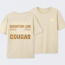 Never Killed A Mountain Lion But I Have Choked A Cougar Funny Quote T-Shirt