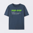 Pop-Pop Definition Cool Dad For Grandpa Gift T-Shirt