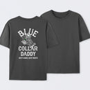 Blue Collar Daddy Printed T-Shirt