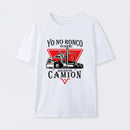 Yo No Ronco Yo Sue Que Soy Un Camion T-Shirt