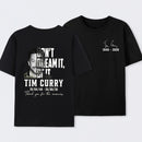 Tim Curry Memorial Don't Dream It Be It T-Shirt
