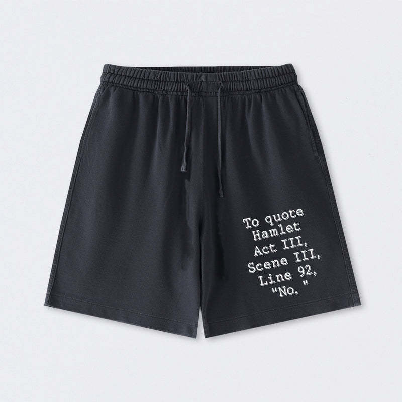 To Quote Hamlet Washed Shorts