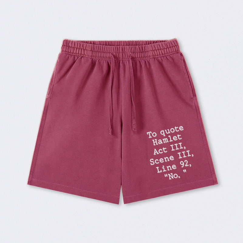 To Quote Hamlet Washed Shorts