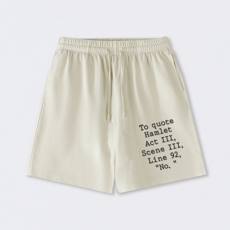 To Quote Hamlet Washed Shorts