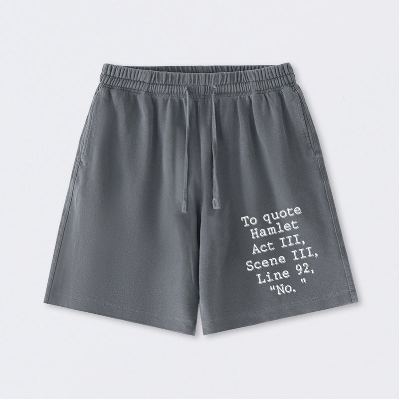 To Quote Hamlet Washed Shorts