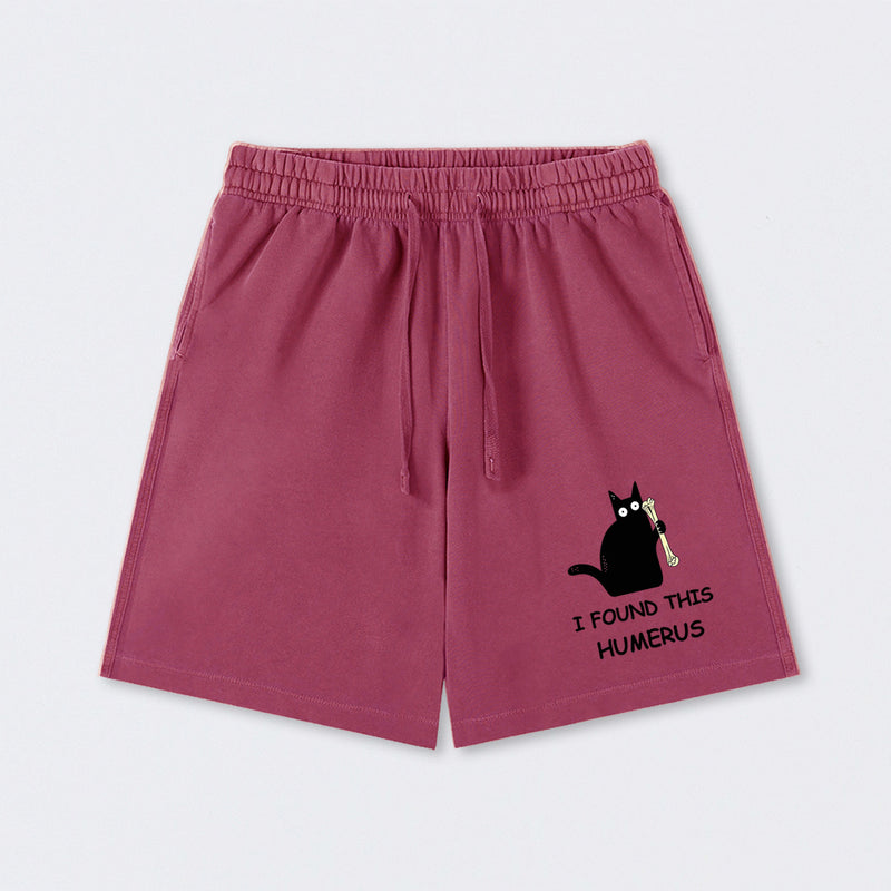 I Found This Humerus Washed Shorts