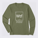 Wtf - The Element of Surprise Funny Science Long Sleeve T-Shirt