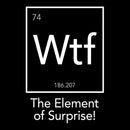 Wtf - The Element of Surprise Funny Science Long Sleeve T-Shirt