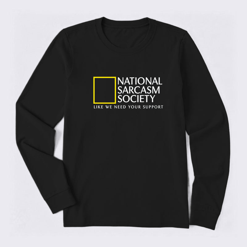 National Sarcasm Society Long Sleeve T-Shirt