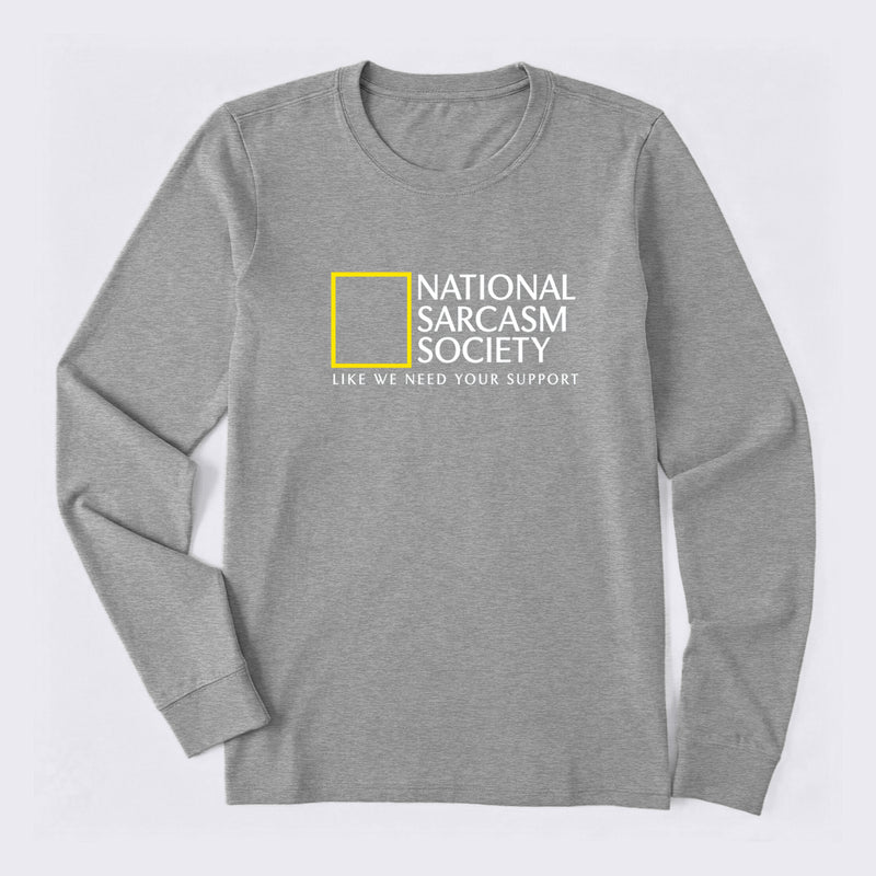 National Sarcasm Society Long Sleeve T-Shirt
