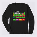 Can I Lick It Periodic Table Long Sleeve T-Shirt