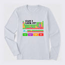 Can I Lick It Periodic Table Long Sleeve T-Shirt