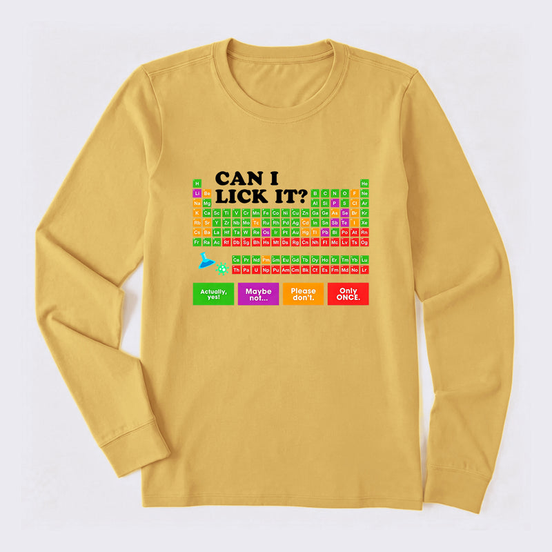 Can I Lick It Periodic Table Long Sleeve T-Shirt
