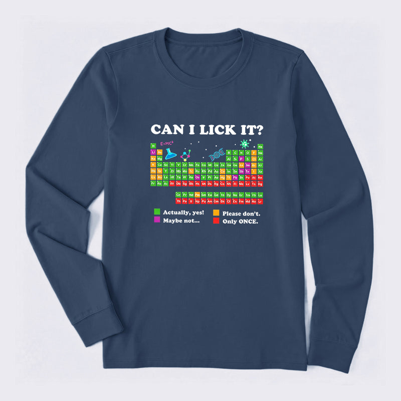 Can I Lick It Periodic Humour Science Long Sleeve T-Shirt
