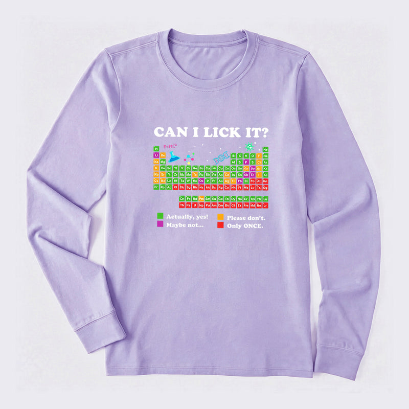 Can I Lick It Periodic Humour Science Long Sleeve T-Shirt