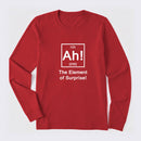 Ah! The element of surprise Long Sleeve T-Shirt