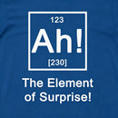 Ah! The element of surprise Long Sleeve T-Shirt