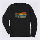 Science It's Like Magic But Real Science Long Sleeve T-Shirt