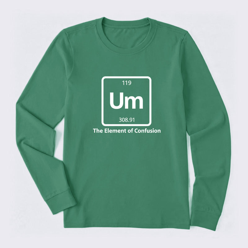 Um The Element of Confusion Long Sleeve T-Shirt
