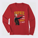 Sophie Cunningham I Said What I Said Long Sleeve T-Shirt