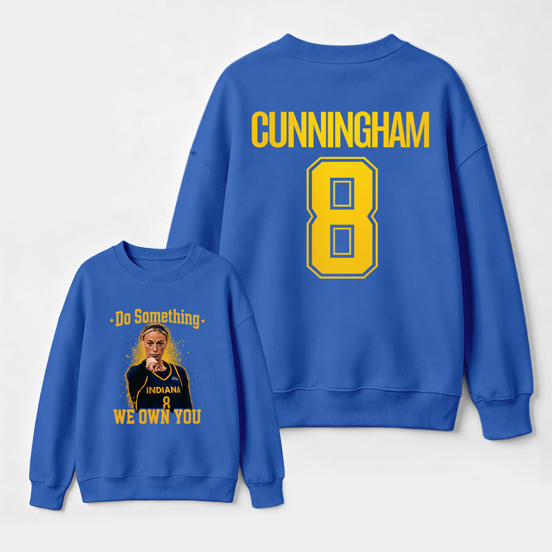 Sophie Cunningham Do Something I Own You Sweatshirt