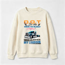 D.O.T. Be Like Funny Trucker Sweatshirt